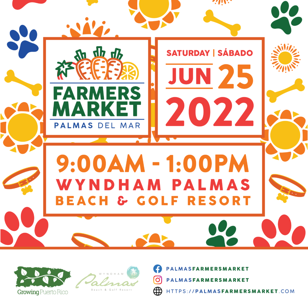 Palmas Farmers Market 2022 June 25 Dog Days of Summer