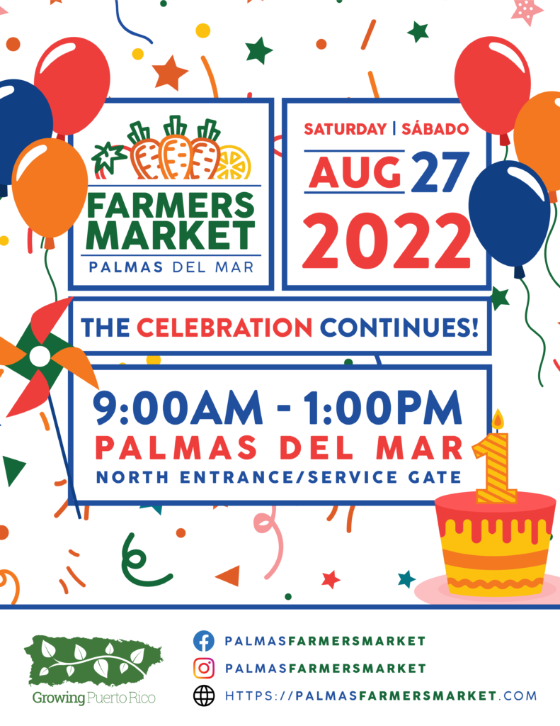 Palmas Farmers Market Birthday Celebration and new Location 2022 August 27 flyer