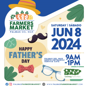 Palmas Farmers Market 2024 June 8 Fathers Day