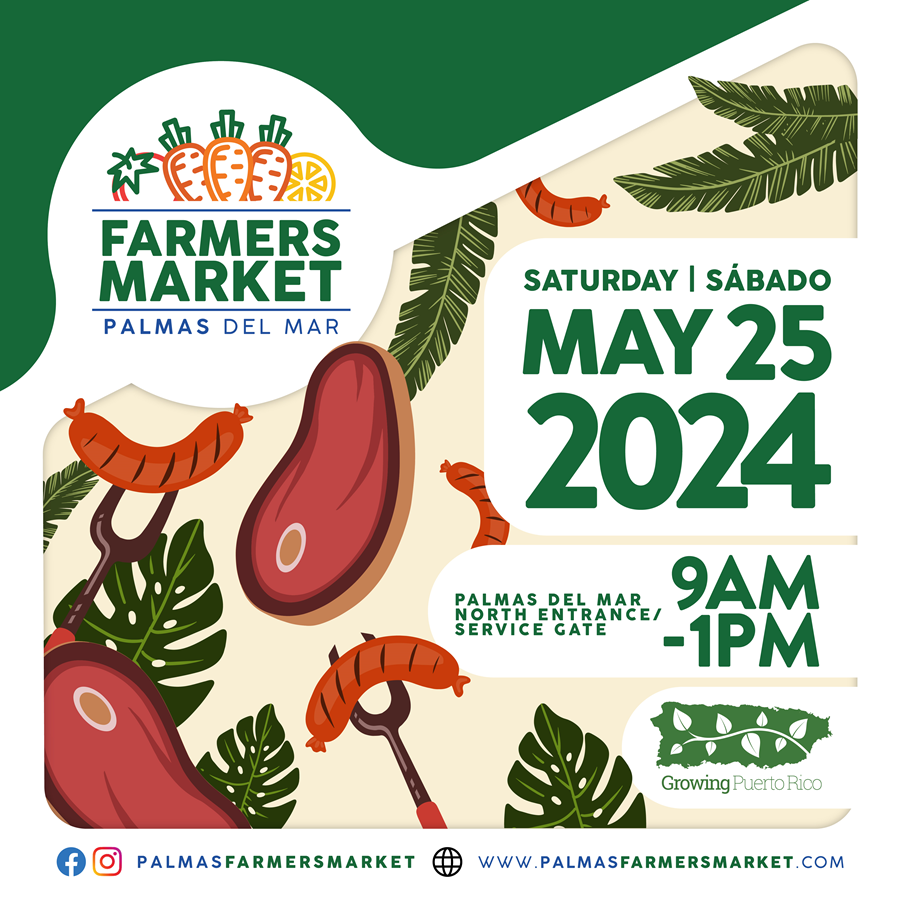 Palmas Farmers Market 2024 May 25 Memorial Day weekend