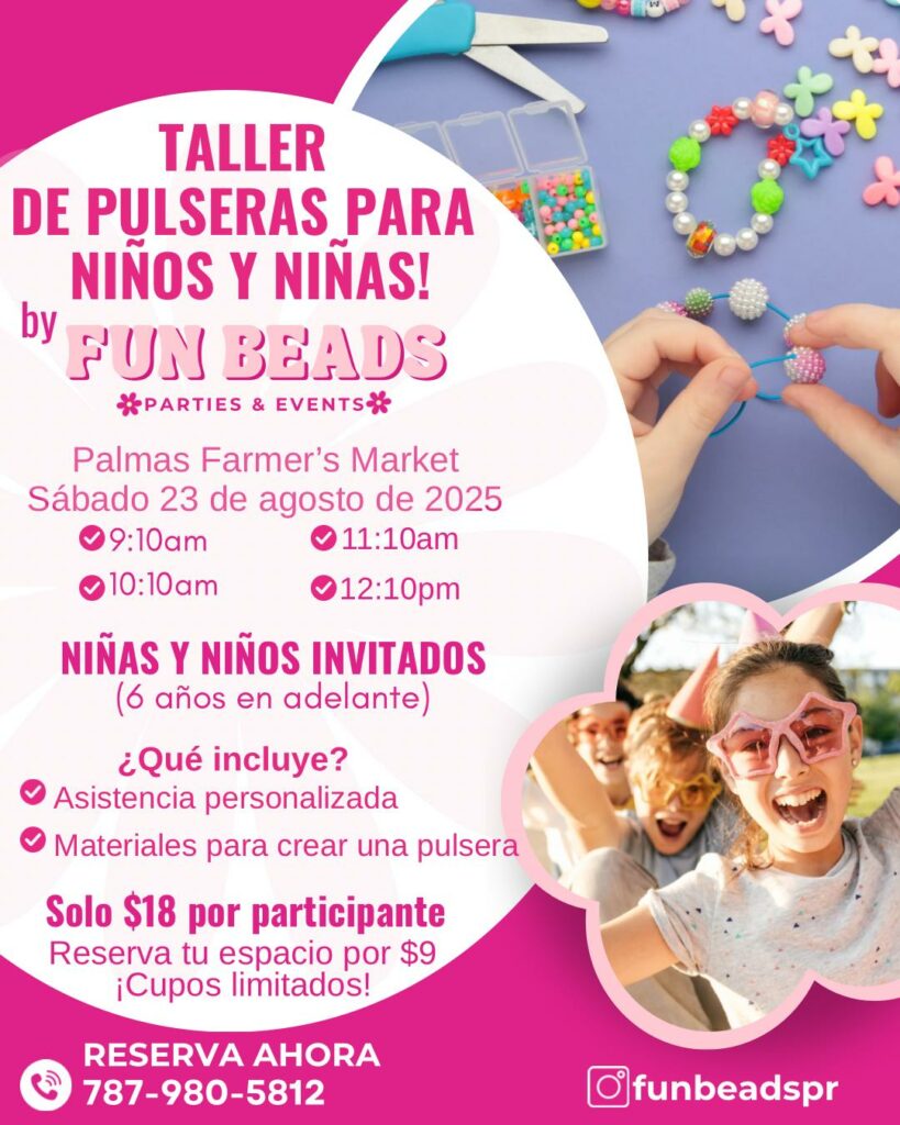 Fun Beads Bracelet Taller para ninos y ninas 2025 August 23 Palmas Farmers Market